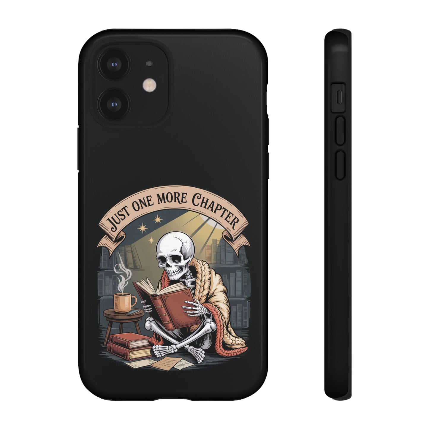 Just One More Chapter - Phone Case