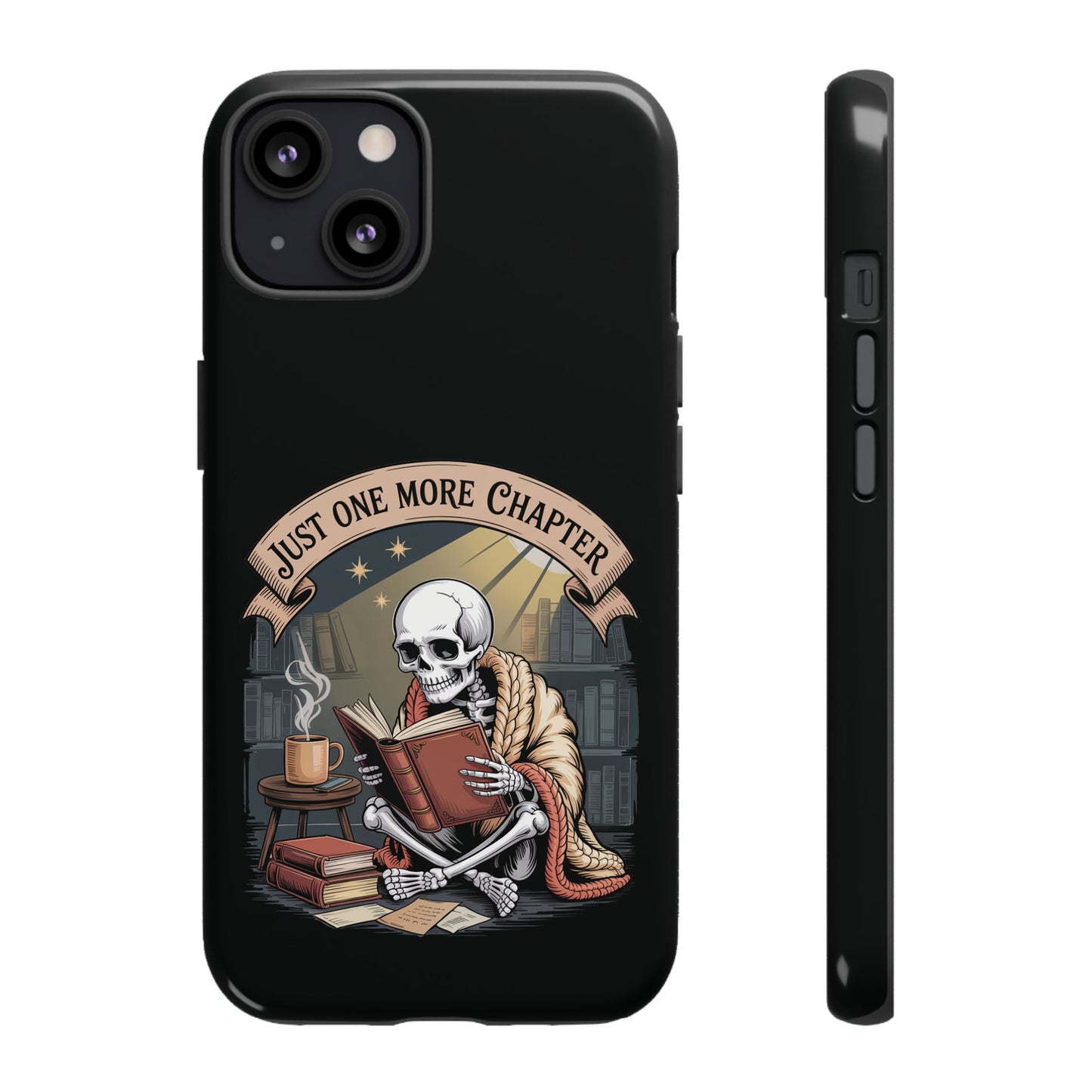 Just One More Chapter - Phone Case
