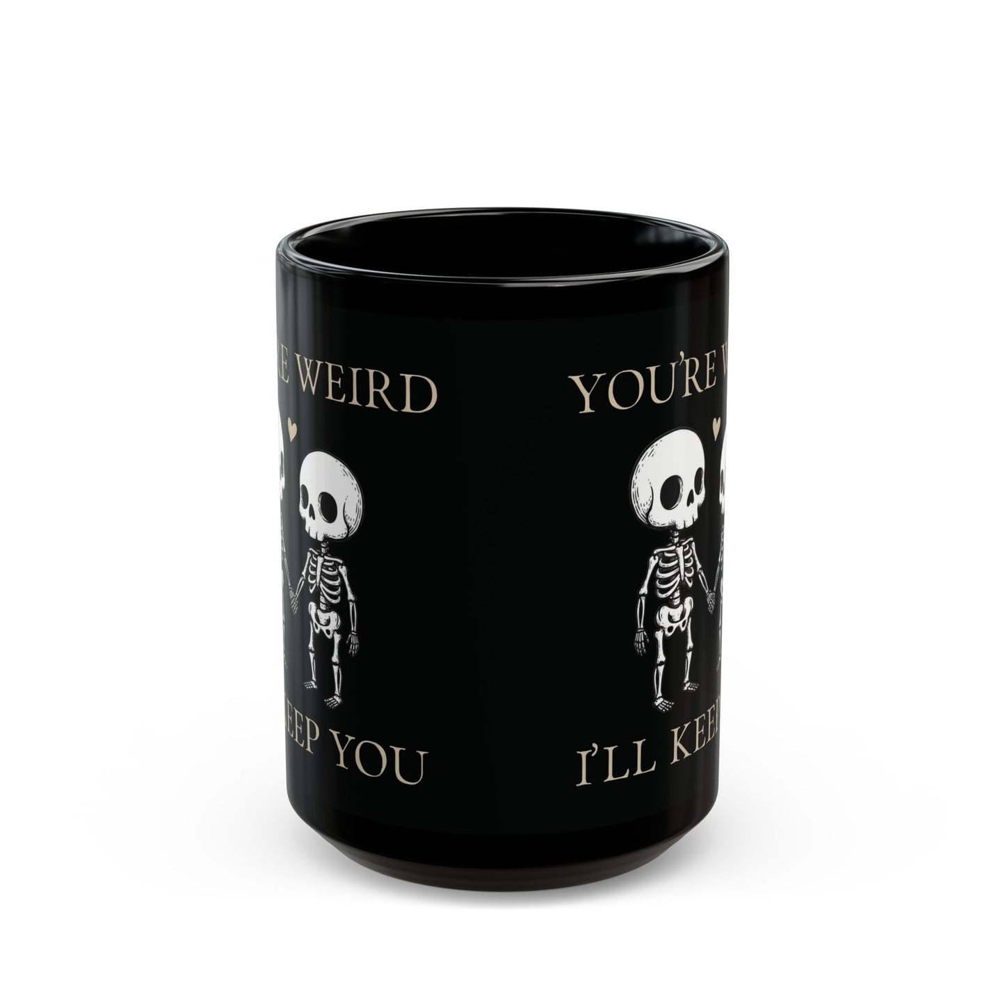 I'll Keep You - Mug