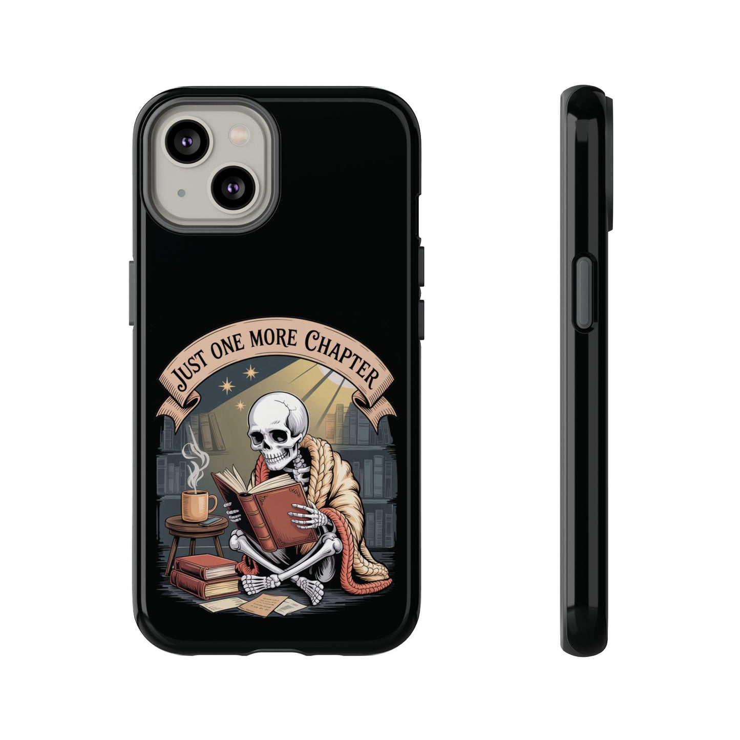 Just One More Chapter - Phone Case