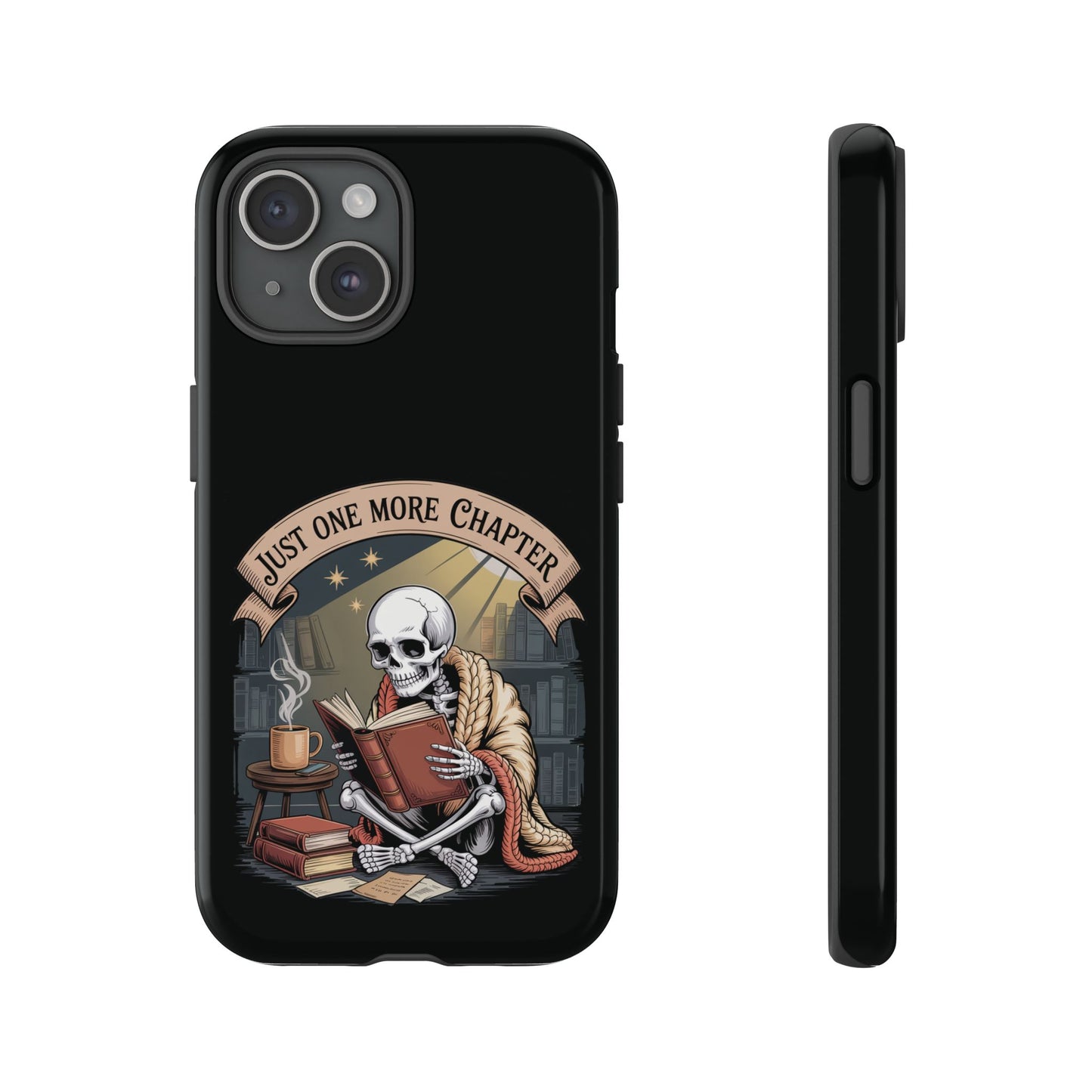Just One More Chapter - Phone Case