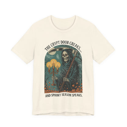 The Crypt Door Creaks… And Spooky Season Speaks. - Unisex T-Shirt