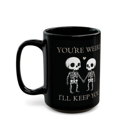 I'll Keep You - Mug