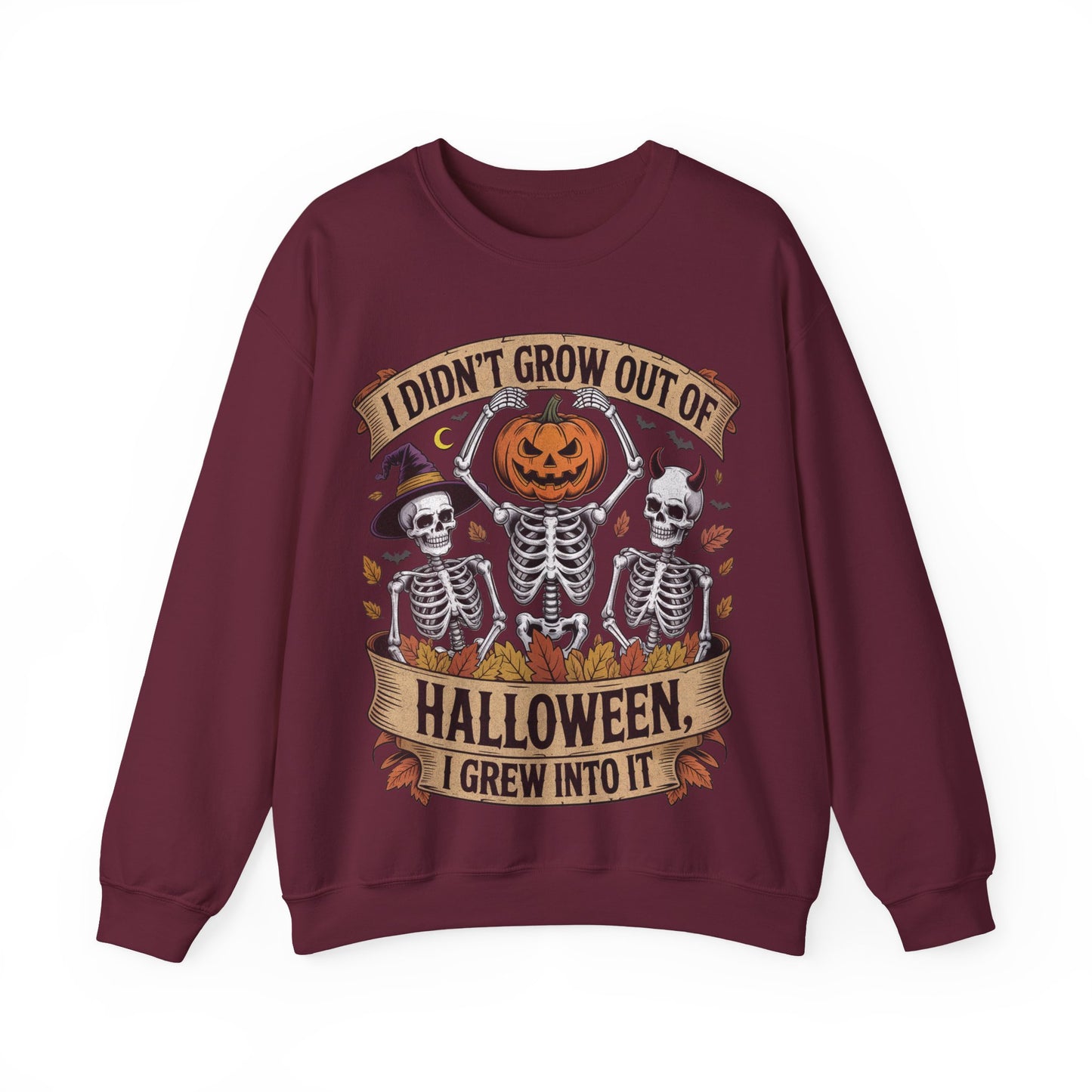 I Didn’t Grow Out of Halloween, I Grew Into It - Unisex Sweatshirt