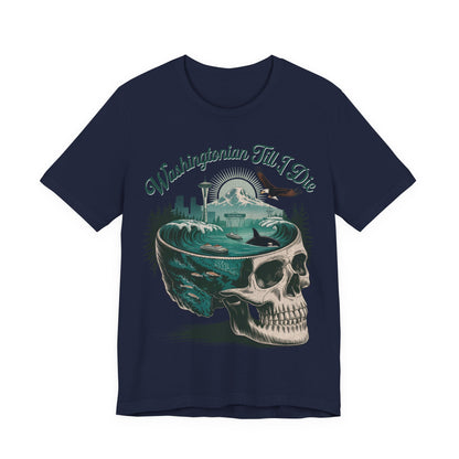 Washingtonian Till I Die - Unisex T-Shirt