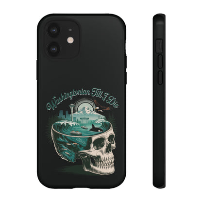 Washingtonian Till I Die  - Phone Case