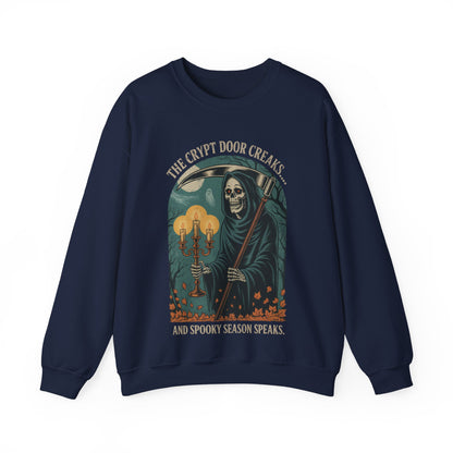 The Crypt Door Creaks… And Spooky Season Speaks. - Unisex Sweatshirt