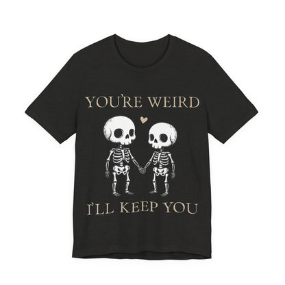 I'll Keep You - Unisex T-Shirt