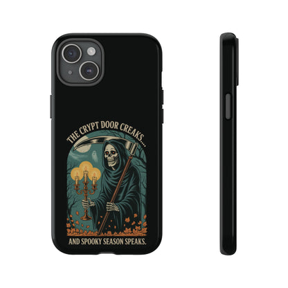 The Crypt Door Creaks… And Spooky Season Speaks.  - Phone Case