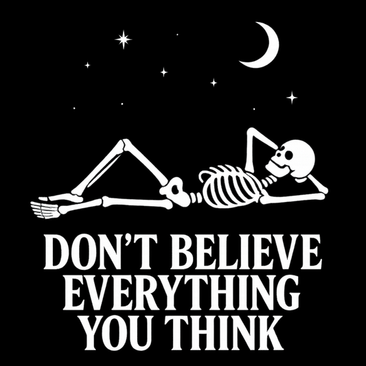 Minimalist skeleton silhouette t-shirt with gothic quote “Don’t believe everything you think” under crescent moon and stars – SkeletonWear Apparel