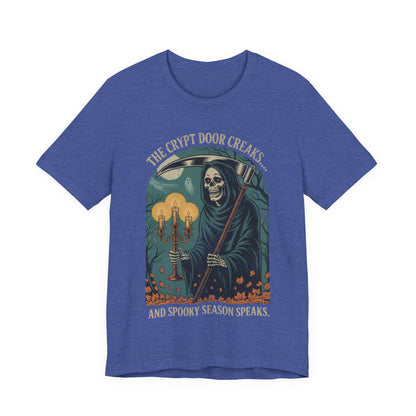 The Crypt Door Creaks… And Spooky Season Speaks. - Unisex T-Shirt
