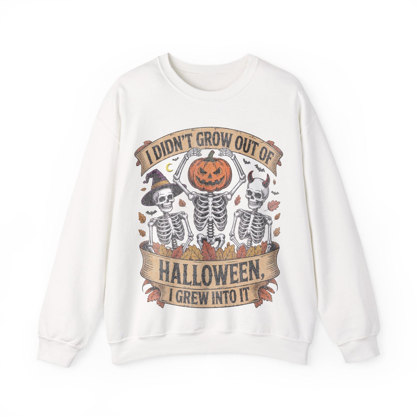 I Didn’t Grow Out of Halloween, I Grew Into It - Unisex Sweatshirt
