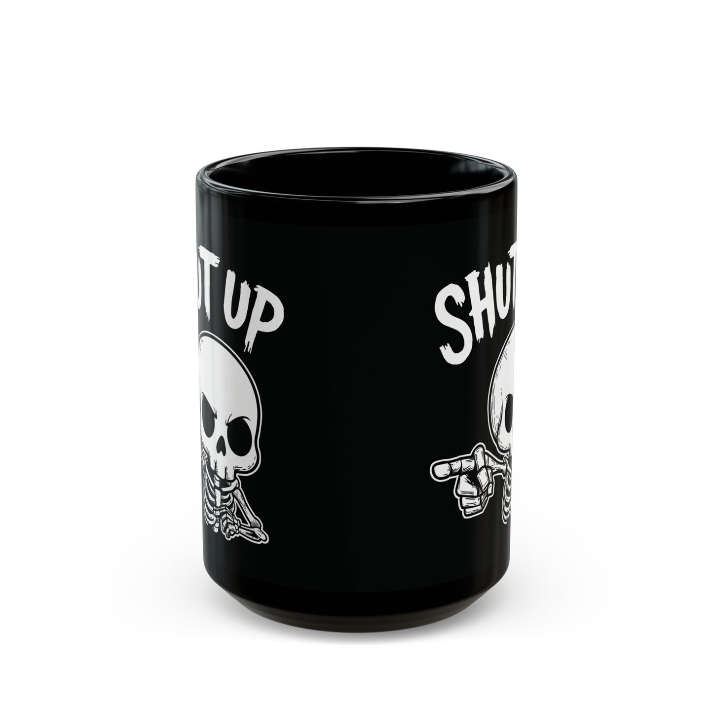 Shut Up - Mug