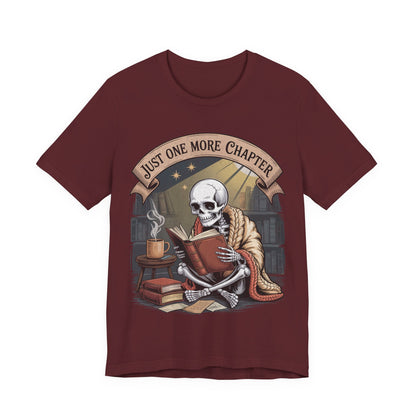 Just One More Chapter - Unisex T-Shirt