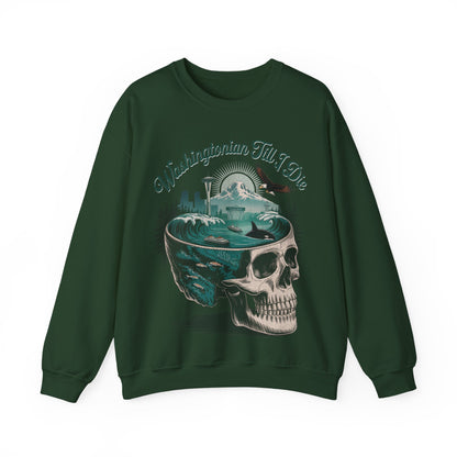 Washingtonian Till I Die - Unisex Sweatshirt