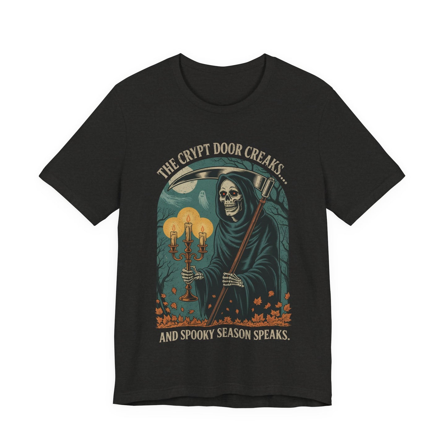 The Crypt Door Creaks… And Spooky Season Speaks. - Unisex T-Shirt
