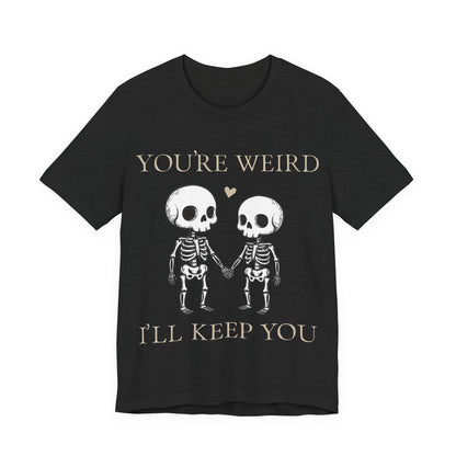 I'll Keep You - Unisex T-Shirt