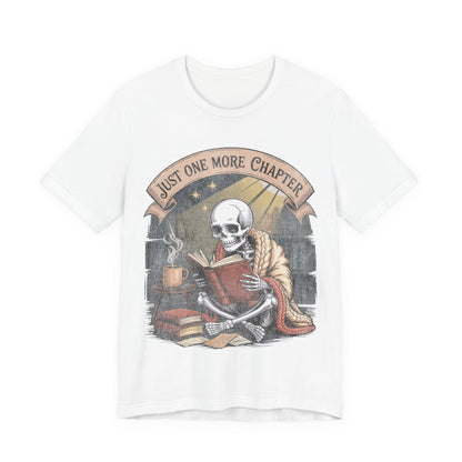 Just One More Chapter - Unisex T-Shirt