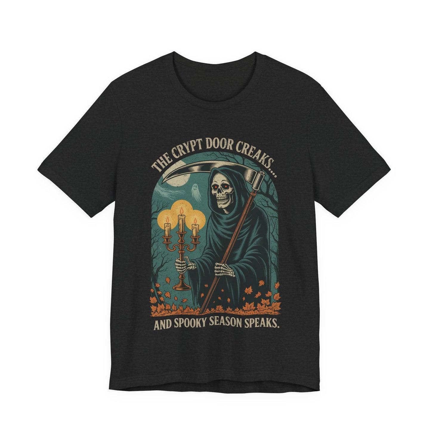 The Crypt Door Creaks… And Spooky Season Speaks. - Unisex T-Shirt