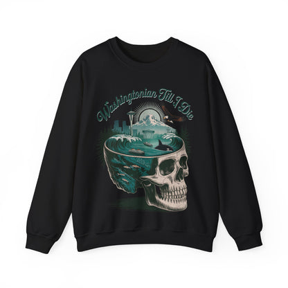 Washington Till I Die sweatshirt with skull, Space Needle, Orca, eagle, ferry, and mountains by SkeletonWear Apparel