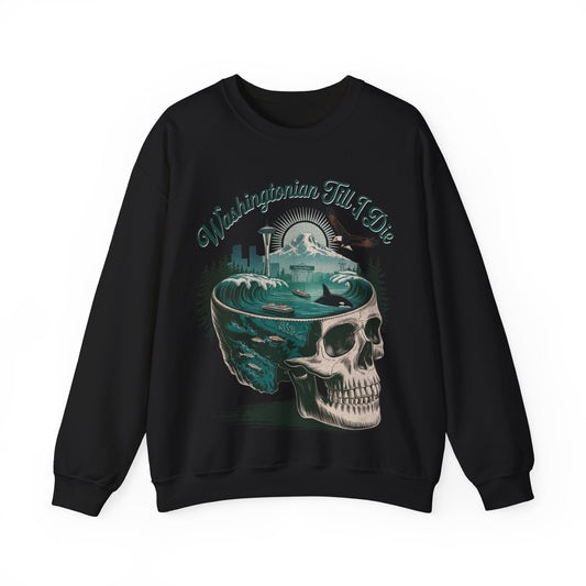 Washington Till I Die sweatshirt with skull, Space Needle, Orca, eagle, ferry, and mountains by SkeletonWear Apparel